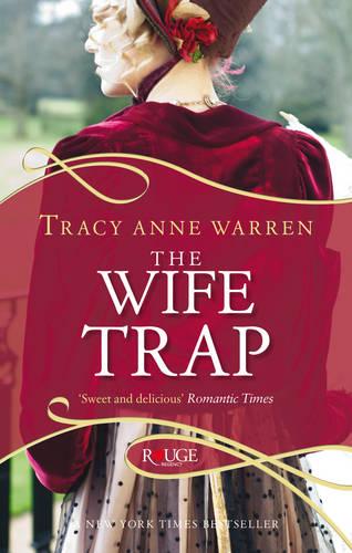 The Wife Trap: A Rouge Regency Romance (Paperback)