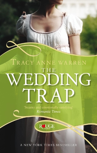 The Wedding Trap, A Rouge Regency Romance (Paperback)