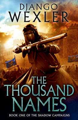 The Thousand Names - The Shadow Campaigns (Hardback)