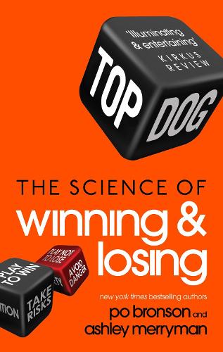 Top Dog: The Science of Winning and Losing (Paperback)