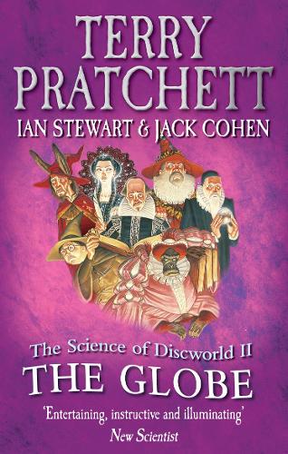 The Science Of Discworld II: The Globe (Paperback)