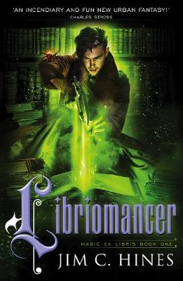 Libriomancer - Magic Ex Libris (Paperback)