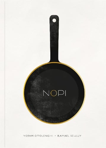 洋書 NOPI - Yotam Ottolenghi, Ramael Scully NOPI: The Cookbook by Yotam Ottolenghi, Ramael Scully | Waterstones