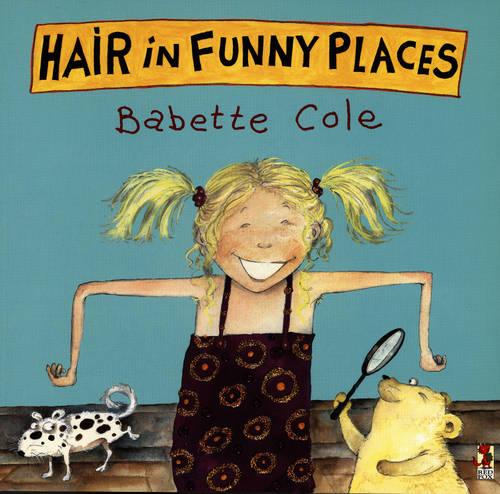Hair In Funny Places (Paperback)