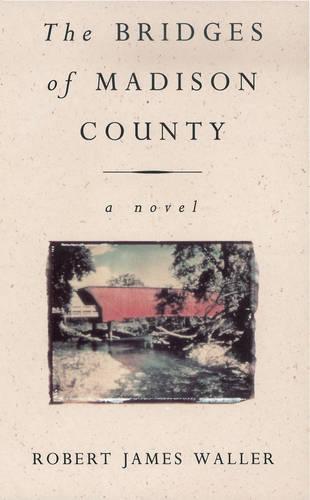 Cover of the book The Bridges Of Madison County