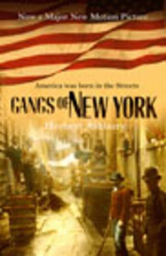 The Gangs Of New York (Paperback)