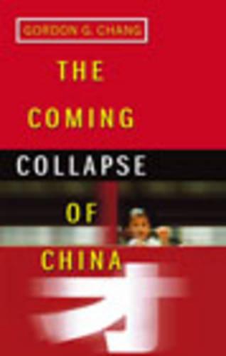 The Coming Collapse Of China (Paperback)