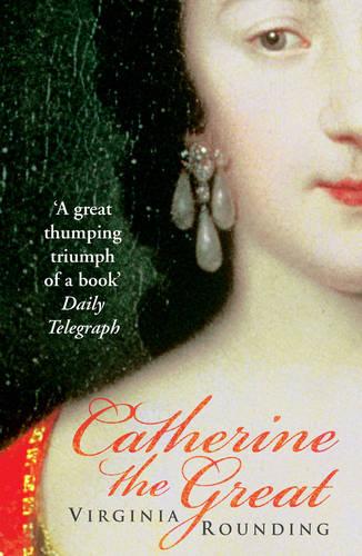 Catherine The Great - Virginia Rounding