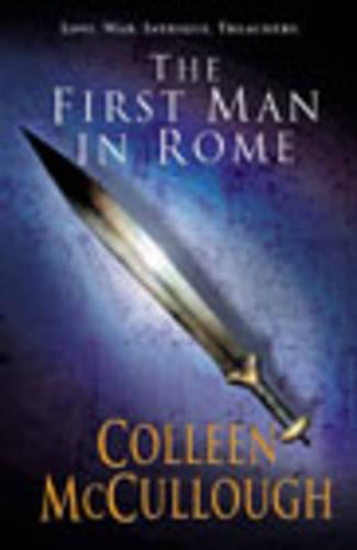 First Man In Rome - Colleen McCullough