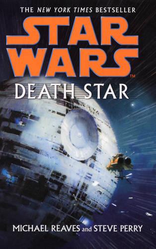 Star Wars: Death Star - Michael Reaves