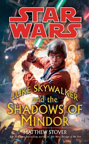 Book cover of Star Wars: Luke Skywalker and the Shadows of Mindor