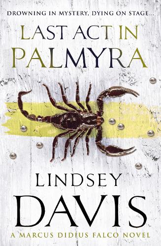 Lindsey Davis Last Act In Palmyra