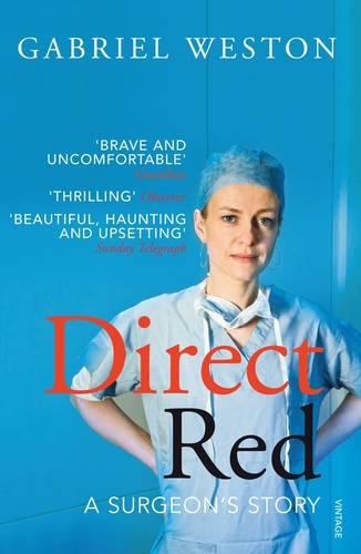 Direct Red: A Surgeon's Story (Paperback)