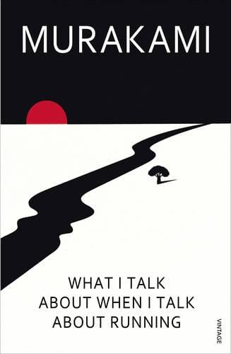 What I Talk About When I Talk About Running by Philip Gabriel, Haruki  Murakami | Waterstones