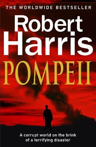 Pompeii by Robert Harris | Waterstones