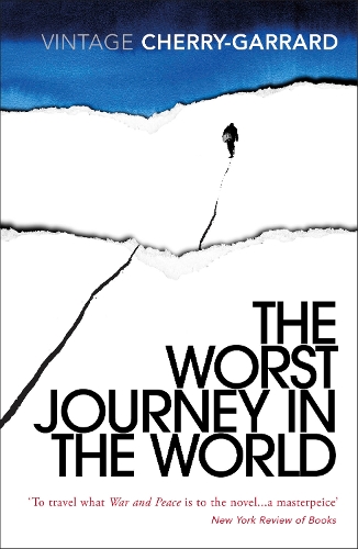 the worst journey in the world by apsley cherry garrard