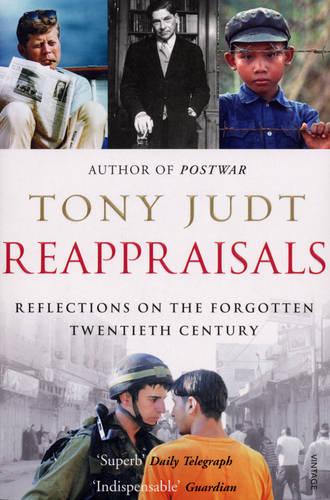Reappraisals: Reflections on the Forgotten Twentieth Century (Paperback)