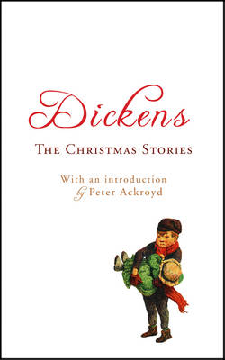 The Christmas Stories: v. 2: With an Introduction by Peter Ackroyd (Paperback)