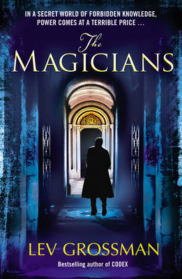 The Magicians: (Book 1) (Paperback)