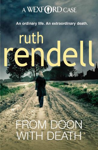 From Doon With Death: (A Wexford Case) - Wexford (Paperback)