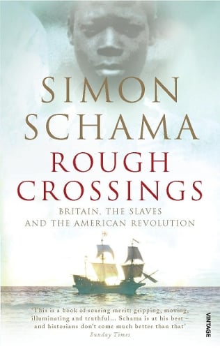 Rough Crossings - Simon Schama