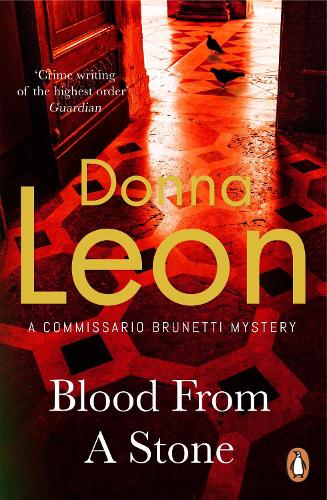 Blood From A Stone - A Commissario Brunetti Mystery (Paperback)