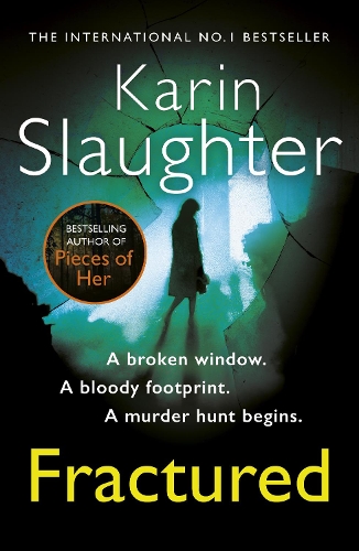 Fractured By Karin Slaughter – Will Trent Series, Hardcover – Good Condition