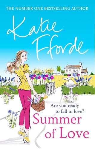 Summer of Love by Katie Fforde | Waterstones