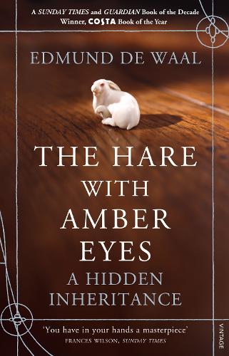 The Hare With Amber Eyes: A Hidden Inheritance (Paperback)