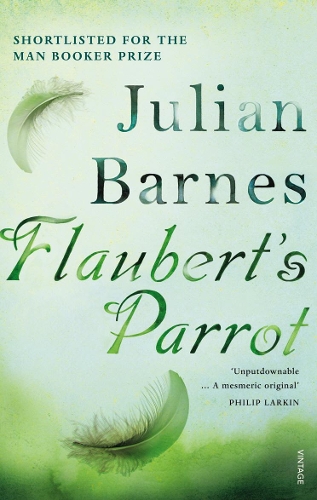 Flaubert's Parrot - Julian Barnes