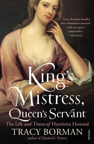 King's Mistress, Queen's Servant by Tracy Borman | Waterstones