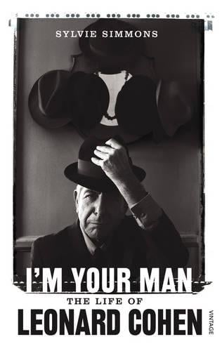 I'm Your Man: The Life of Leonard Cohen (Paperback)