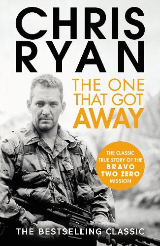 The One That Got Away: The legendary true story of an SAS man alone behind enemy lines (Paperback)