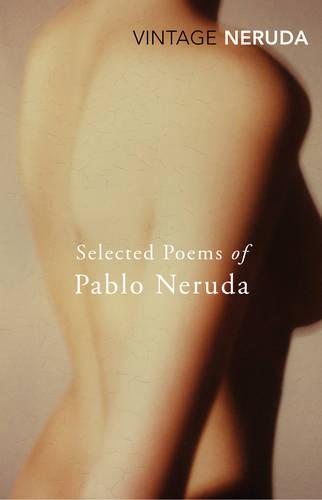 Selected Poems of Pablo Neruda (Paperback)