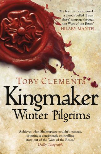 Kingmaker: Winter Pilgrims: (Book 1) - Kingmaker (Paperback)
