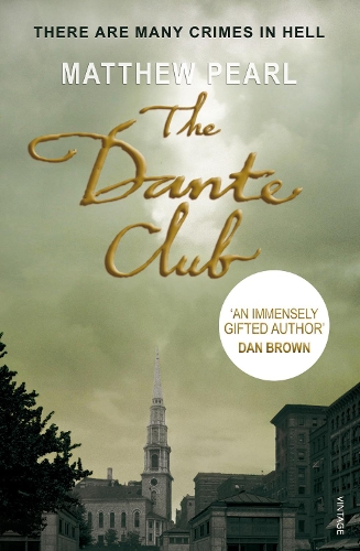 The Dante Club: Historical Mystery (Paperback)