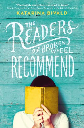 The Readers of Broken Wheel Recommend (Paperback)