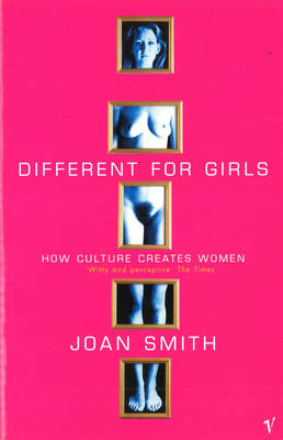 Different For Girls: How Culture Creates Women (Paperback)