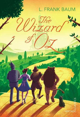 The Wizard of Oz - L. Frank Baum