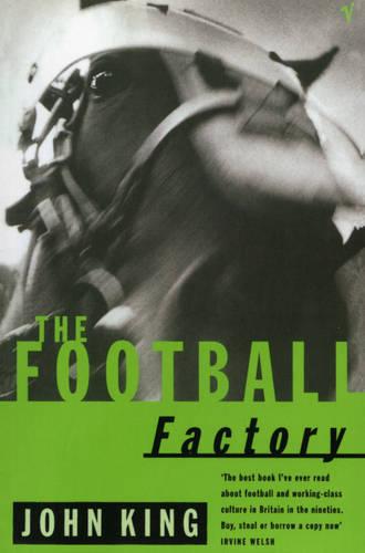 The Football Factory - John King