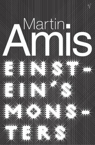 Einstein's Monsters - Martin Amis