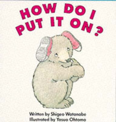 How Do I Put It On? (Paperback)