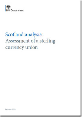Scotland analysis: assessment of a sterling currency union - Cm. 8815 (Paperback)