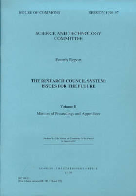 Research Council System: 4th Report: Issues for the Future - House of Commons Papers No. 309-I (Sess (Paperback)
