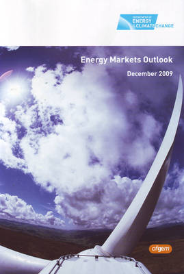 Energy Markets Outlook Report 2009 - HC No. 176 (Paperback)