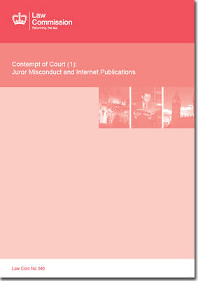 Contempt of court (1): juror misconduct and internet publications - House of Commons Papers 2013-14 860 (Paperback)