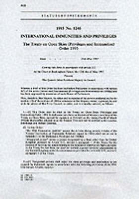The Treaty on Open Skies (Privileges and Immunities) Order 1993 - Statutory Instruments 1993 1246 (Paperback)