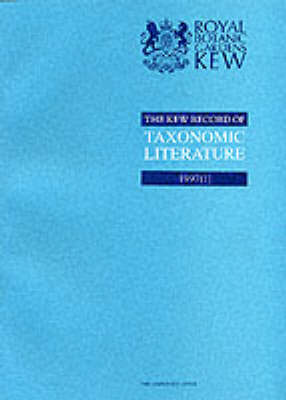 The Kew Record of Taxonomic Literature Relating to Vascular Plants: 1997 (1) Scanned - The Kew record of taxonomic literature relating to vascular plants (Paperback)