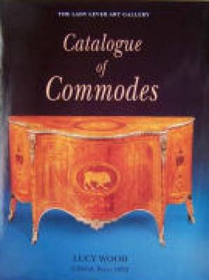 Lady Lever Art Gallery: Catalogue of Commodes (Paperback)