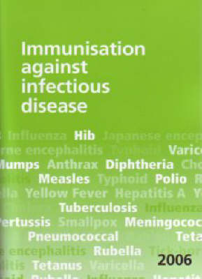 Immunisation Against Infectious Diseases (Paperback)
